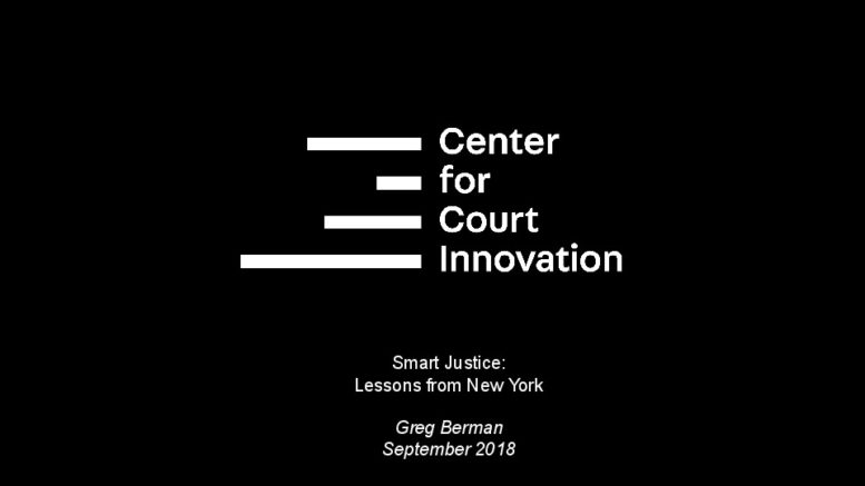 Image of title slide of Greg Berman's presentation Smart Justice - September 2018